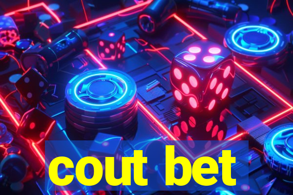 cout bet